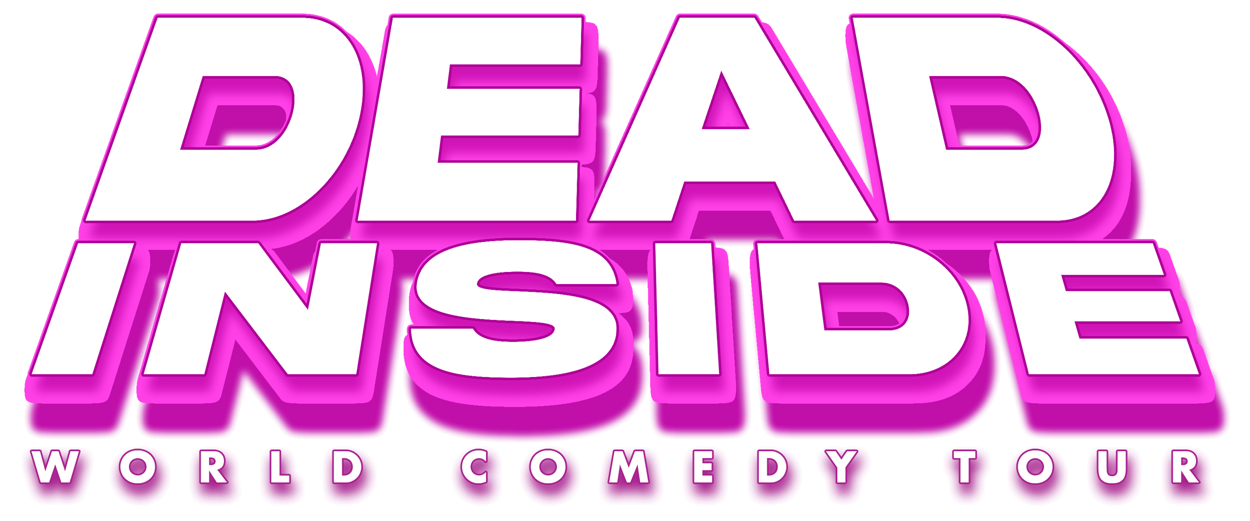 Dead Inside: World Comedy Tour